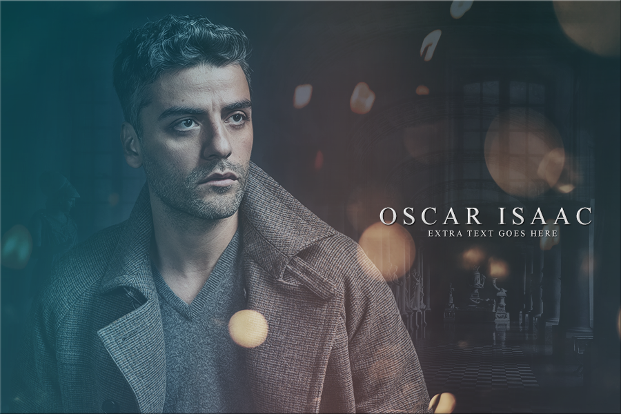 PREMADE #10
OSCAR ISAAC
