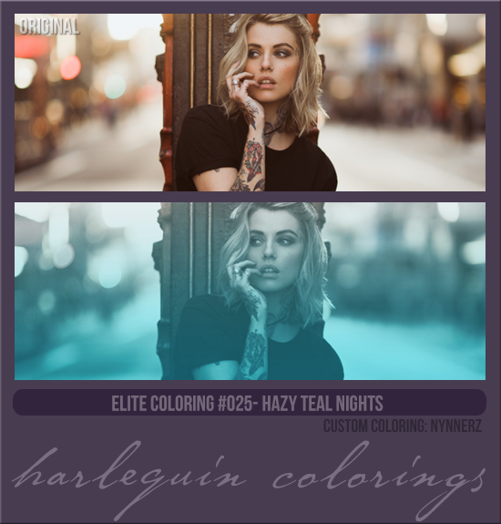 ELITE COLORING #025 [HAZY TEAL NIGHTS]
CUSTOM COLORING: NYNNERZ
