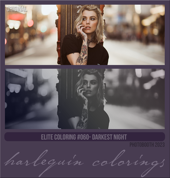 ELITE COLORING #060 [DARKEST NIGHT]
PHOTOBOOTH 2023
AVAILABLE NOVEMBER 1ST 2024
