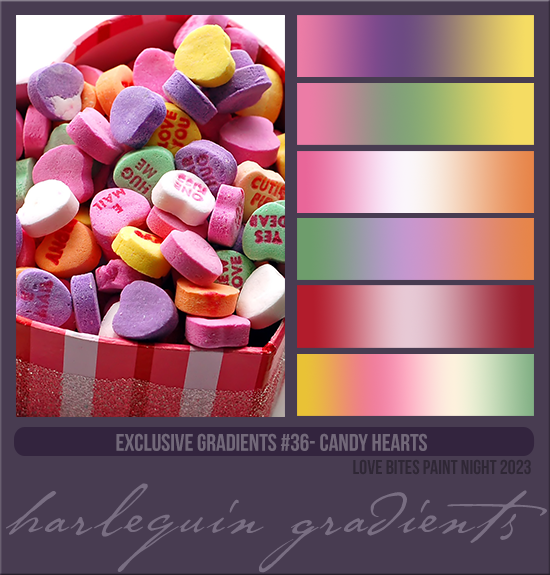 EXCLUSIVE GRADIENTS #036 [CANDY HEARTS]
AVAILABLE FEBRUARY 2024 (LOVE BITES PAINT NIGHT 2023)
