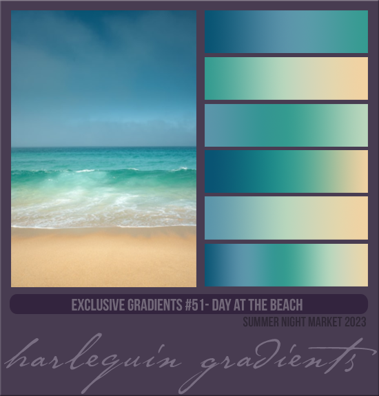 EXCLUSIVE GRADIENTS #051 [DAY AT THE BEACH]
AVAILABLE AUGUST 2024 (SUMMER NIGHT MARKET 2023)
