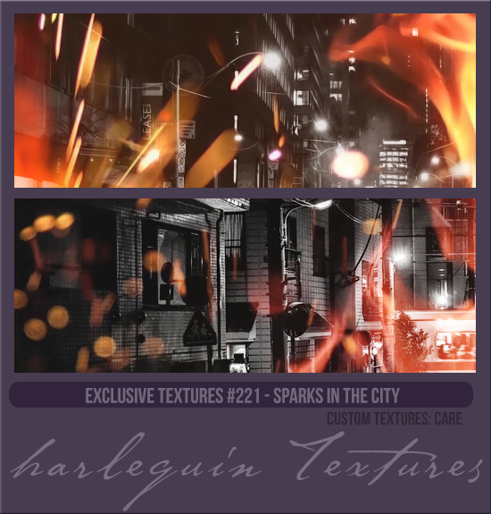 EXCLUSIVE PACK #221 [SPARKS IN THE CITY]
CUSTOM TEXTURES: CARE
